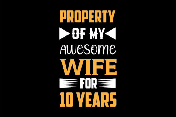 Download Property of My Awesome Wife for 10 Years - 10 years Collection