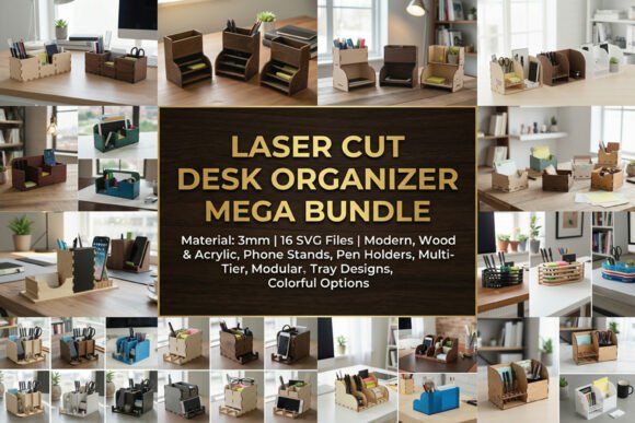 Download Laser Cut Desk Organizer Mega Bundle - Mega Collection